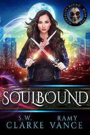 [Mortality Bound 05] • Soulbound